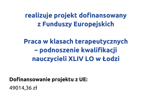 Plakat informujący o realizacji projektu przez XLIV LO